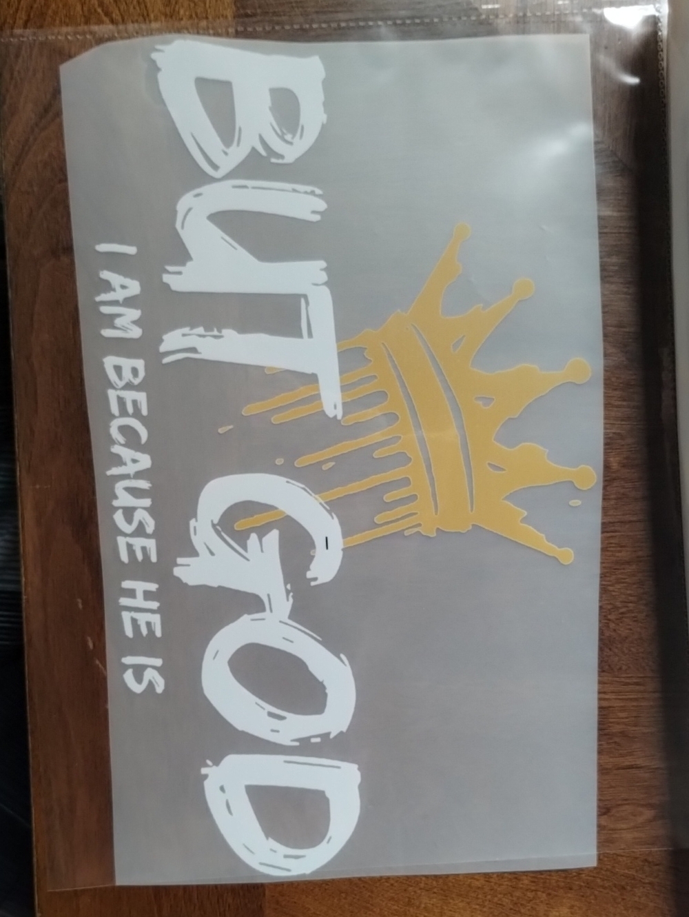 "BUT GOD" DTF Transfer